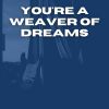 Download track You're A Weaver Of Dreams