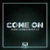 Download track Come On (Extended Mix)