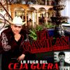 Download track La Fuga Del Ceja Guera