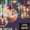 Download track Cara Bonita