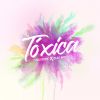 Download track Toxica