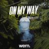 Download track On My Way (Radio Edit)