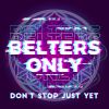 Download track Don't Stop Just Yet