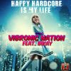 Download track Happy Hardcore Is My Life (Drummasterz Remix)