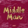 Download track Middle Man