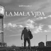 Download track La Mala Vida