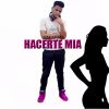 Download track Hacerte Mia