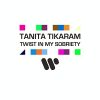 Download track Twist In My Sobriety (Tikaramp Vocal Mix)