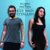 Download track Bize Hadi Eyvallah
