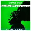 Download track No More Lonely (Luis A. Moreno Remix)