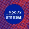 Download track Let It Be Love (Original Mix)
