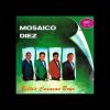 Download track Mosaico 10: Maribal / Ahora Seremos Felices / Te Sigo Esperando / Dímelo