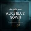 Download track Alice Blue Gown