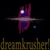 Download track Dreamcrusher