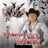 Download track Te Mueves Bien Machin