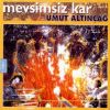 Download track Mevsimsiz Kar