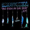 Download track Mo Fish In Da Sea (Original Mix)