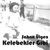 Download track Kelebekler Gibi'