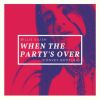 Download track When The Party's Over (Convex Bootleg)