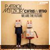 Download track We Are The Future (Radio Edit)