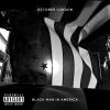 Download track Black Man In America