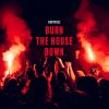Download track Burn The House Down