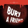 Download track Bury A Friend