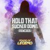 Download track Hold That Sucker Down (Triade Remix)