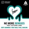 Download track No More (Ruff Diamond Remix)