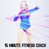 Download track 15 Minute Fitness Coach (Pt 5)