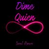 Download track Dime Quien