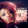 Download track Take Me Away (Radio Mix; Feat Jacky Knight)