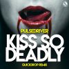 Download track Kiss So Deadly (Extended Mix)