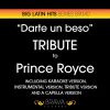 Download track Darte Un Beso (A Cappella Version) [Originally Performed By Prince Royce]