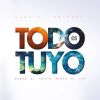 Download track Todo Es Tuyo