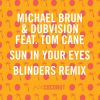Download track Sun In Your Eyes (Blinders Remix)