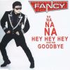 Download track Na Na Na Na Hey Hey Hey Kiss Him Goodbye (Maxi Instrumental)
