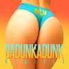 Download track Badunkadunk (The Wickeed Remix)