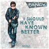 Download track I Should Have Known Better (Radio Cut)
