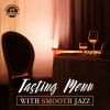 Download track Tasting Menu With Smooth Jazz
