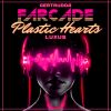 Download track Farewell To Plastic Hearts
