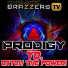 Download track Prodigy: Yo, Catch The Power! (Chemical Brazzers Mix)