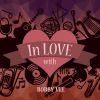 Download track So You're In Love
