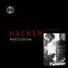 Download track The Hacker | Re-Hacked By Clock DVA