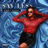 Download track Say Less