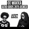 Download track Oi Wakka (Original Mix)