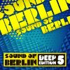 Download track Sound Of Berlin Deep Edition Continuous Mix, Pt. 2