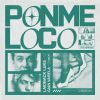 Download track Ponme Loco (LUNAX Remix)
