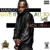 Download track Give It All To Me