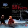 Download track Die Frau Ohne Schatten, Op. 65, TrV 234, Act I Scene 2: Was Wollt Ihr Hier? (Live)